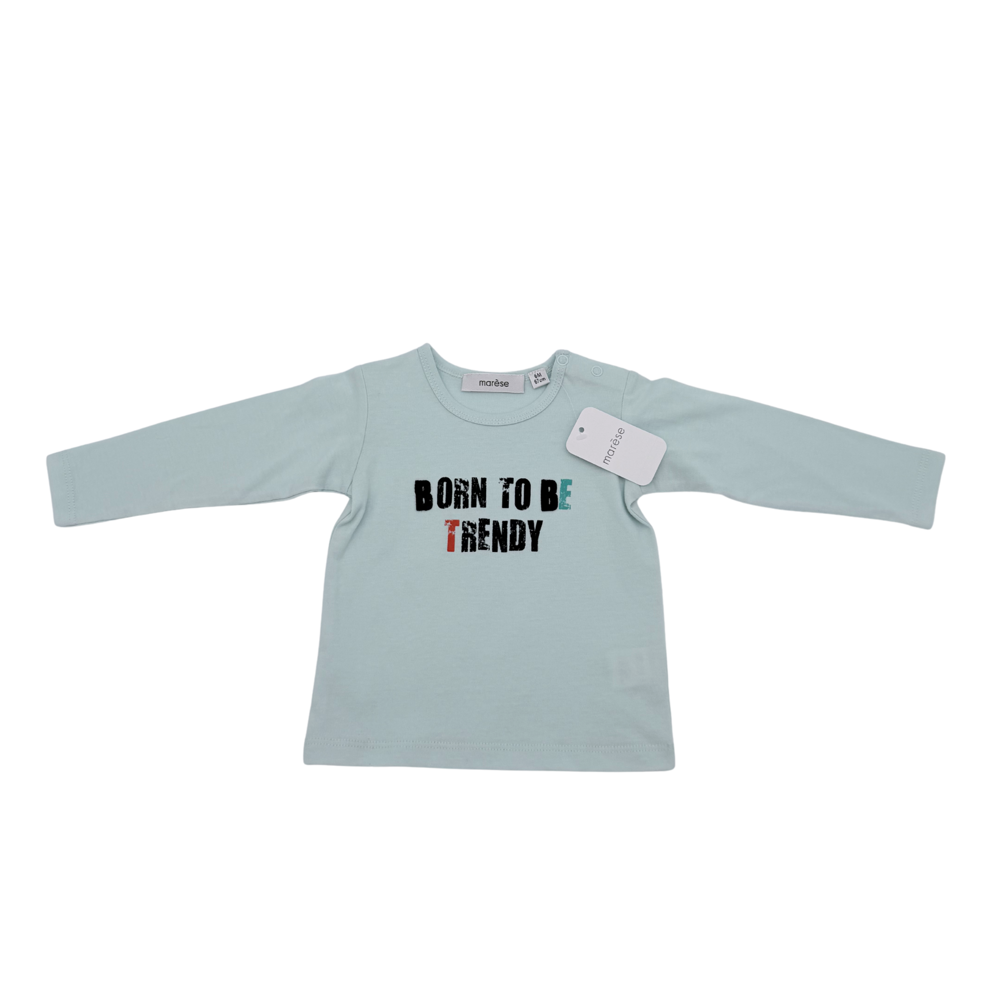 T-shirt bleu ciel “Born to be Trendy” — 6 mois