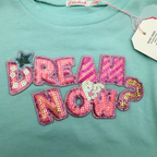 T-shirt « Dream Now » – 4 ans